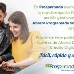 Cooperativa de Ahorro y Crédito Social Prosperando lanza productos financieros digitales en Colombia.