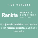 Llega el mayor evento gratuito de bolsa de Chile este 1 de Octubre: Rankia Markets Experience Santiago